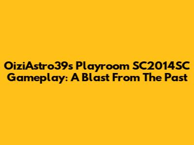OiziAstro39s Playroom SC2014SC Gameplay: A Blast From The Past