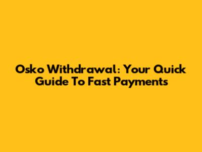 Osko Withdrawal: Your Quick Guide To Fast Payments