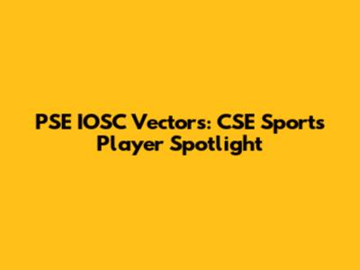 PSE IOSC Vectors: CSE Sports Player Spotlight