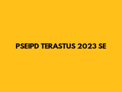 PSEIPD TERASTUS 2023 SE