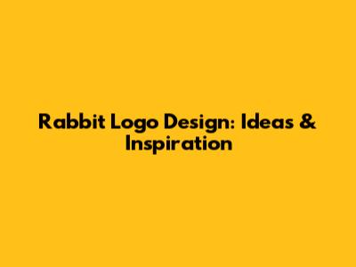 Rabbit Logo Design: Ideas & Inspiration