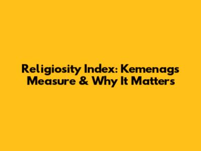 Religiosity Index: Kemenag's Measure & Why It Matters