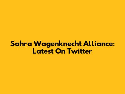 Sahra Wagenknecht Alliance: Latest On Twitter