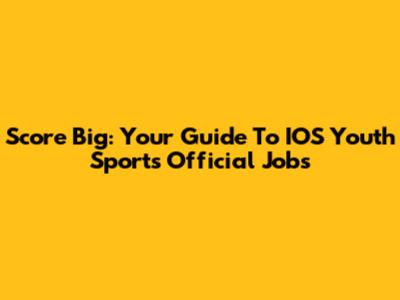 Score Big: Your Guide To IOS Youth Sports Official Jobs