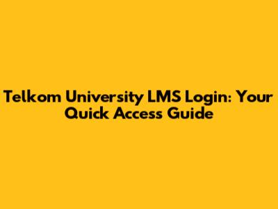 Telkom University LMS Login: Your Quick Access Guide