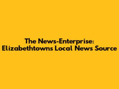 The News-Enterprise: Elizabethtown's Local News Source