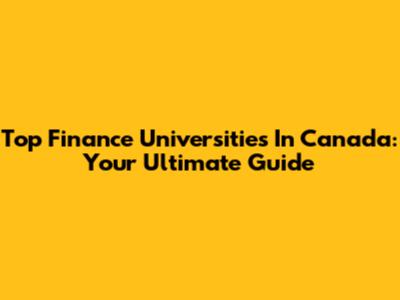 Top Finance Universities In Canada: Your Ultimate Guide