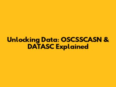 Unlocking Data: OSCSSCASN & DATASC Explained