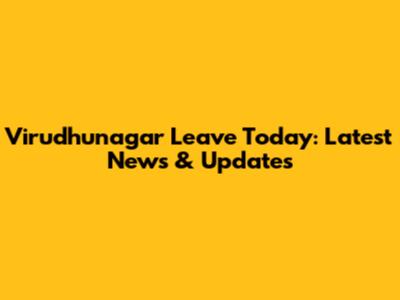 Virudhunagar Leave Today: Latest News & Updates