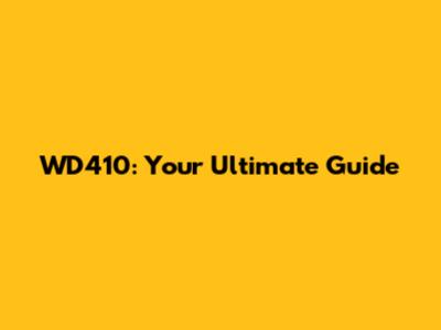 WD410: Your Ultimate Guide