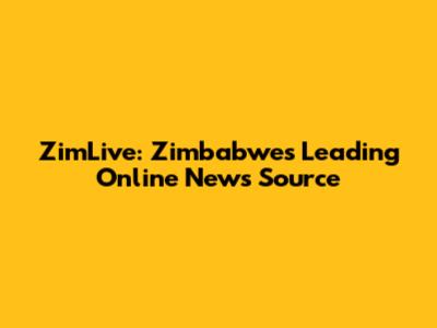 ZimLive: Zimbabwe's Leading Online News Source